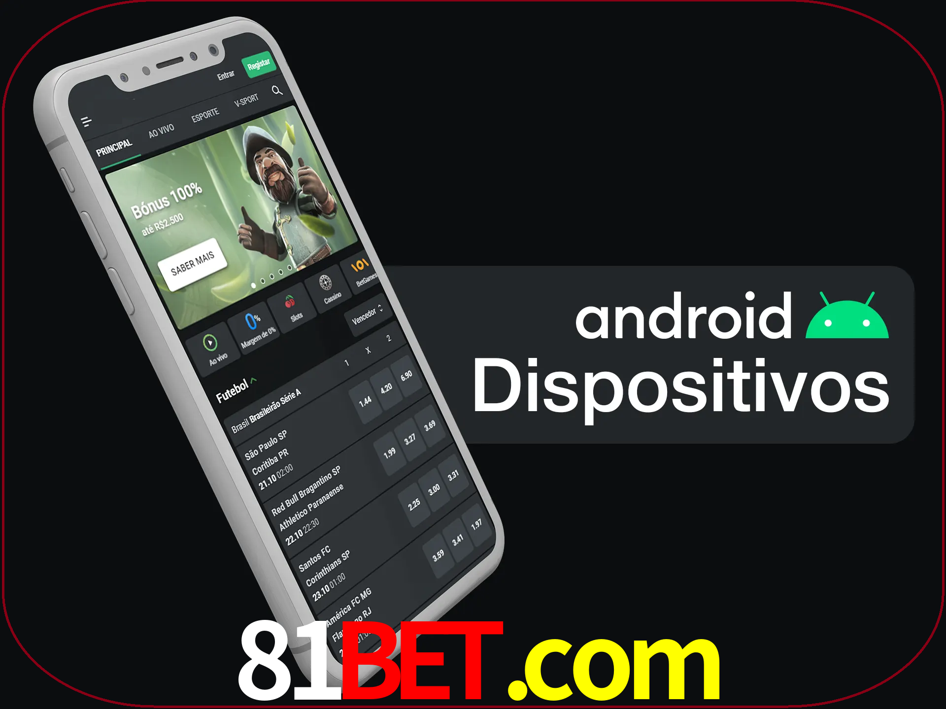 O aplicativo suporta a maioria de todos os dispositivos Android.